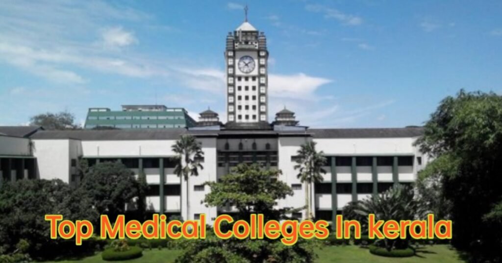 Top Medical College In kerala